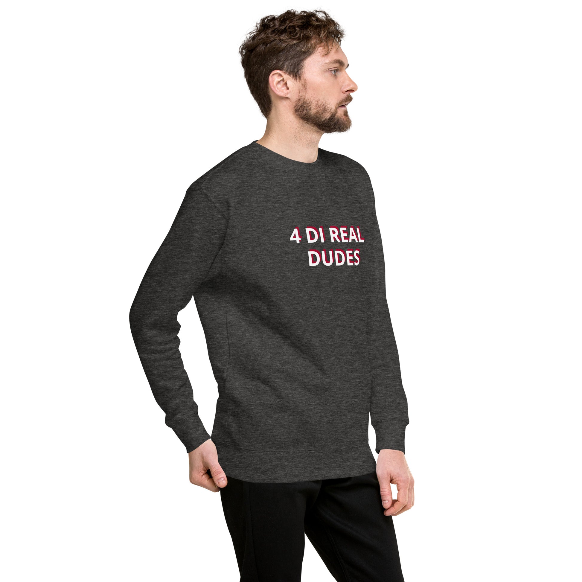 4 Di real dudes Unisex Premium Sweatshirt - Zion Legend Fashions