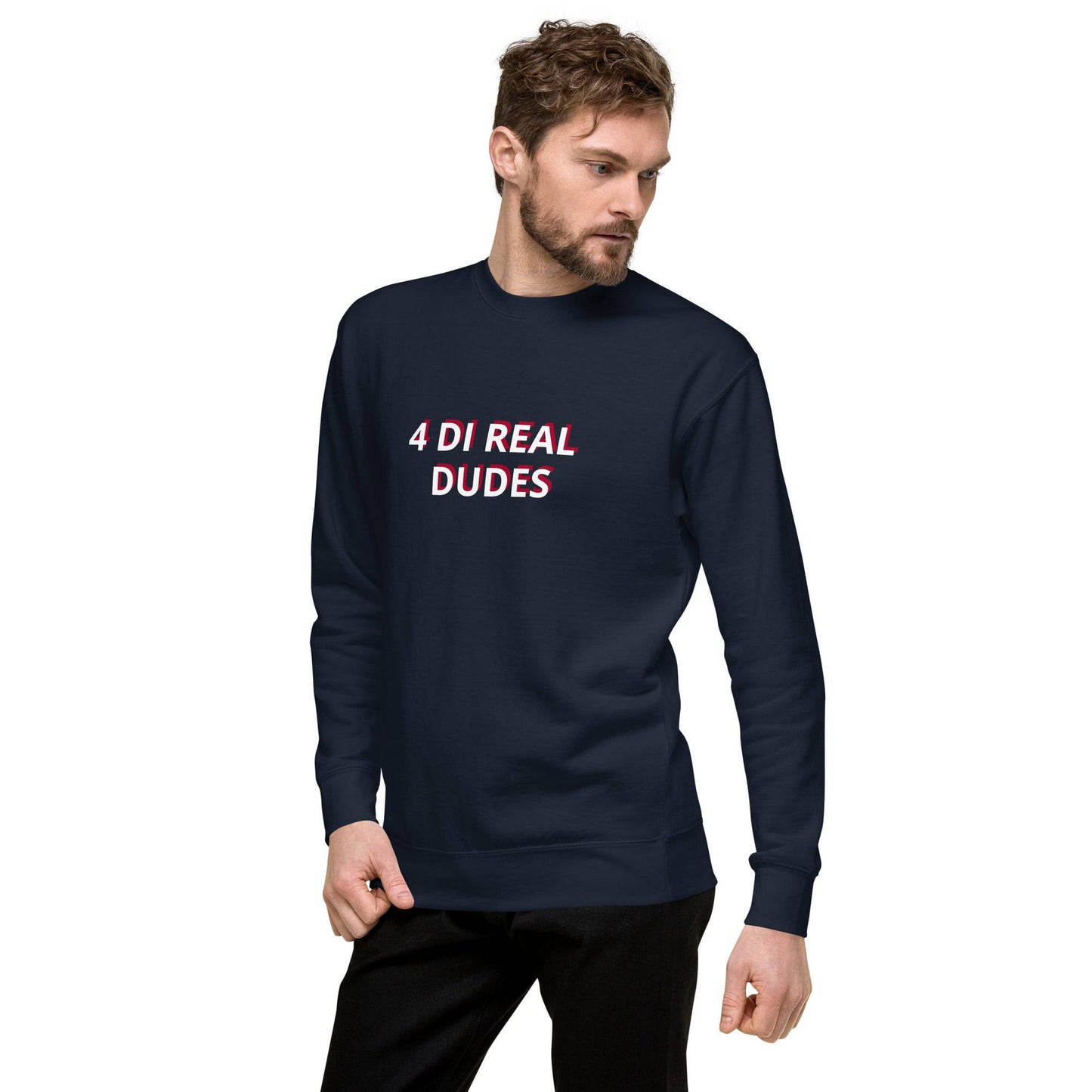 4 Di real dudes Unisex Premium Sweatshirt - Zion Legend Fashions