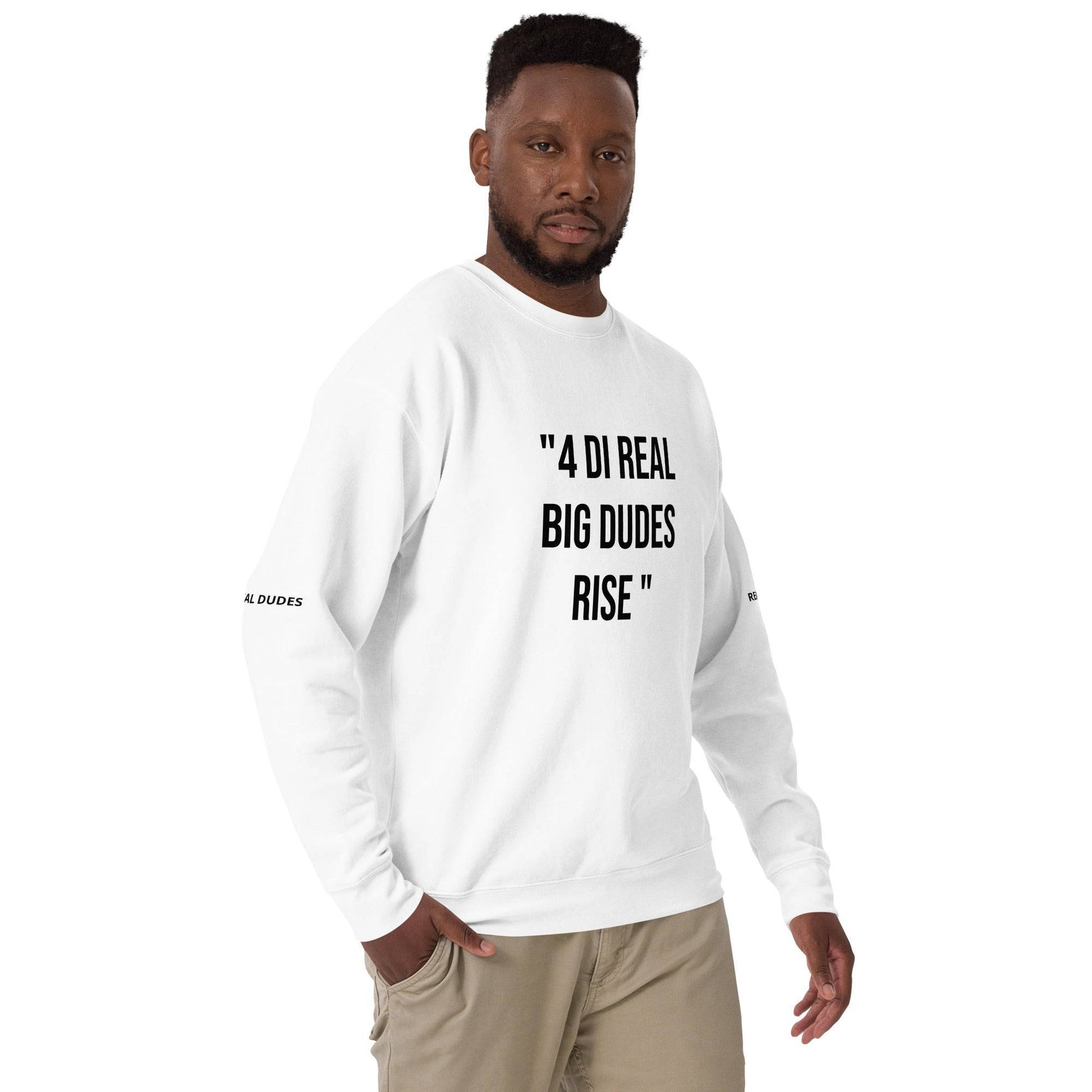 REAL BIG DUDES RISE Unisex Premium Sweatshirt - Zion Legend Fashions