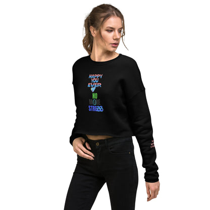 No More Stress Crop Womens Sweatshirt