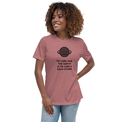 Take  Care of the Earth Women's Relaxed T-Shirt