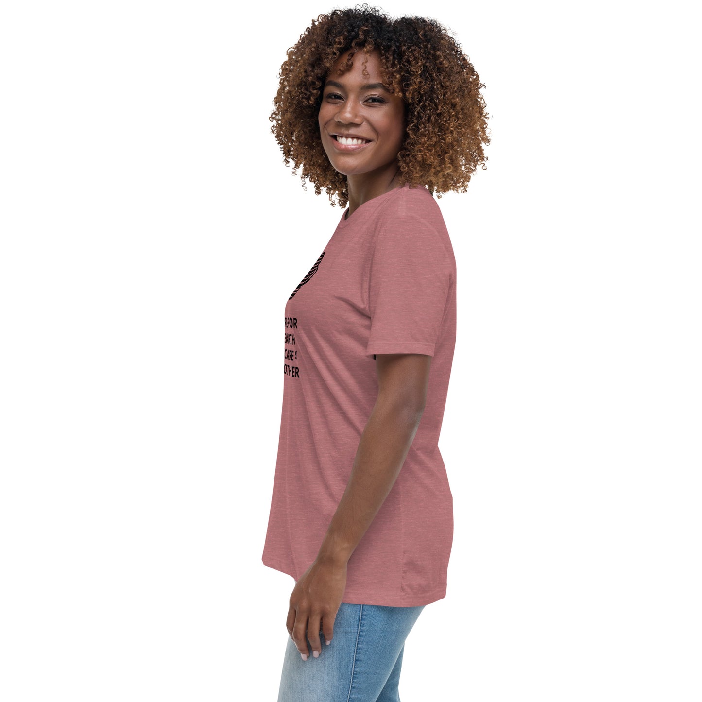 Take  Care of the Earth Women's Relaxed T-Shirt