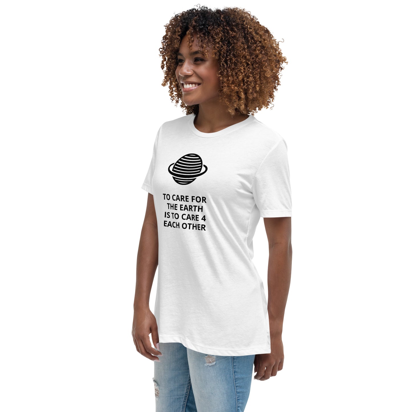 Take  Care of the Earth Women's Relaxed T-Shirt